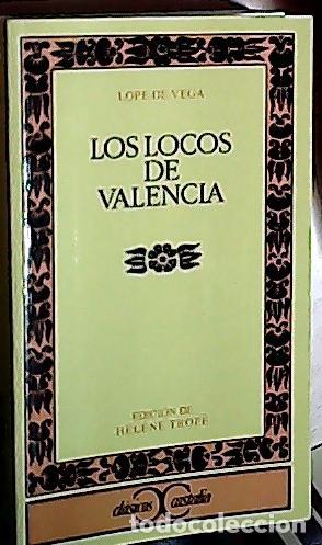 Libros: Los locos de Valencia - VEGA, Lope de: