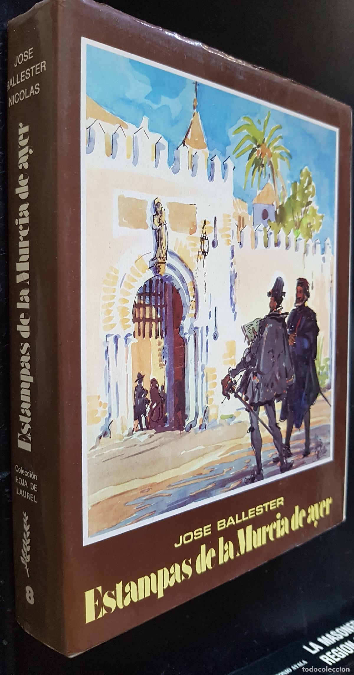 books: Estampas de la Murcia de ayer - BALLESTER, Jos&eacute;: