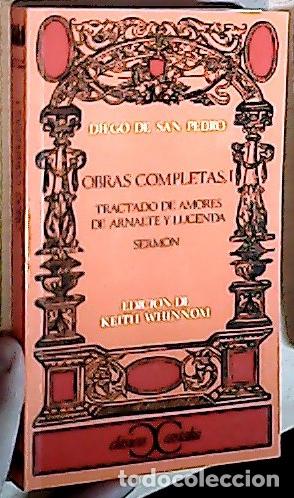 Libri di seconda mano: Obras completas, I - Tractado de amores de Arnalte y Lucenda - Serm&oacute;n - SAN PEDRO, Diego de: