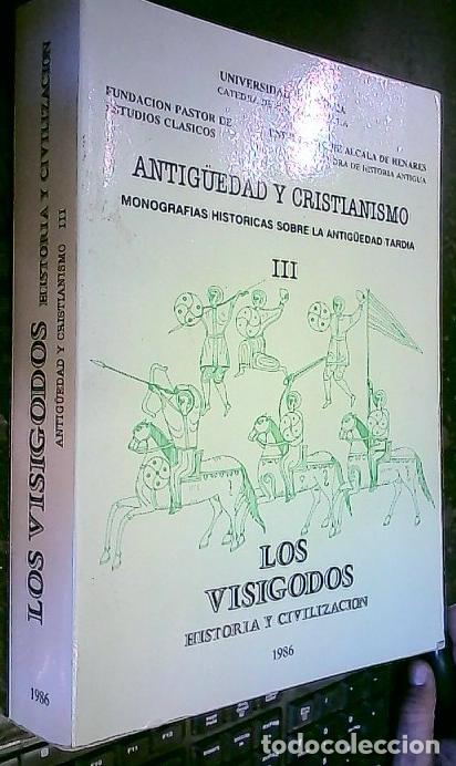 Libros: Los visigodos, historia y civilizaci&oacute;n. Antig&uuml;edad y cristianismo. Monograf&iacute;as hist&oacute;ricas sobre la a