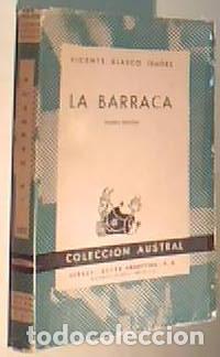 B&uuml;cher: La barraca. Colecci&oacute;n Austral N&ordm; 351 - BLASCO IBA&Ntilde;EZ, Vicente: