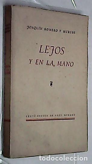 B&uuml;cher: Lejos y en la mano - ROMERO Y MURUBE, Joaqu&iacute;n: