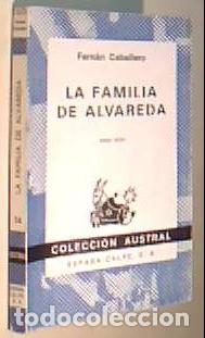 B&uuml;cher: La familia de Alvareda. Colecci&oacute;n Austral N&ordm; 56 - CABALLERO, Ferm&iacute;n: