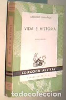 Libros: Vida e historia. Colecci&oacute;n Austral N&ordm; 185 - MARA&Ntilde;ON, Gregorio: