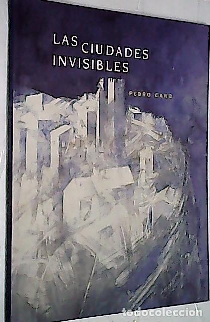 B&uuml;cher: Las ciudades invisibles - CANO, Pedro: