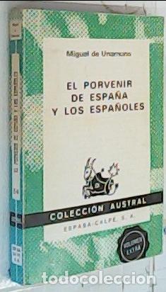 B&uuml;cher: El porvenir de Espa&ntilde;a y los espa&ntilde;oles - UNAMUNO, Miguel de: