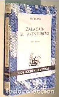 B&uuml;cher: Zalaca&iacute;n y el aventurero. Colecci&oacute;n Austral N&ordm; 346 - BAROJA, P&iacute;o: