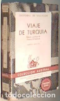 B&uuml;cher: Viaje de Turqu&iacute;a. Colecci&oacute;n Austral N&ordm; 246 - VILLALON, Crist&oacute;bal de: