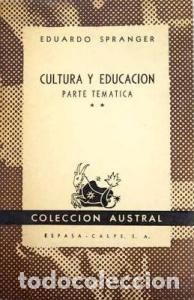 Libri di seconda mano: Cultura y educaci&oacute;n: parte tem&aacute;tica. Volumen II - SPRANGER, Eduardo: