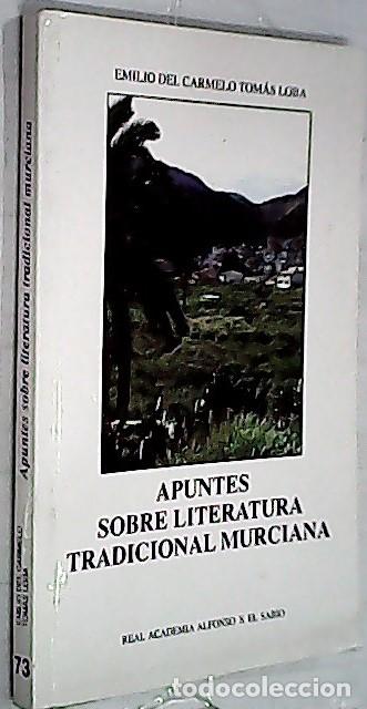 B&uuml;cher: Apuntes sobre literatura tradicional murciana - TOM&Aacute;S LOBA, Emilio: