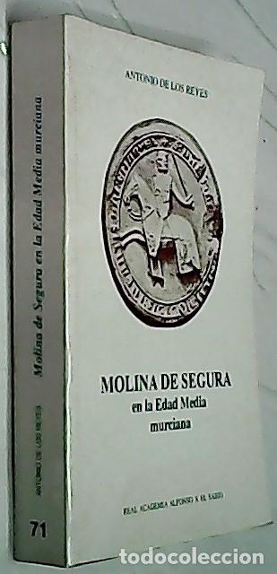 Libri di seconda mano: Molina de Segura en la Edad Media - REYES, Antonio de los: