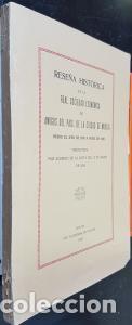 Libros: Rese&ntilde;a hist&oacute;rica de la Real Sociedad Econ&oacute;mica de Amigos del Pa&iacute;s, de la ciudad de Murcia. Desde el