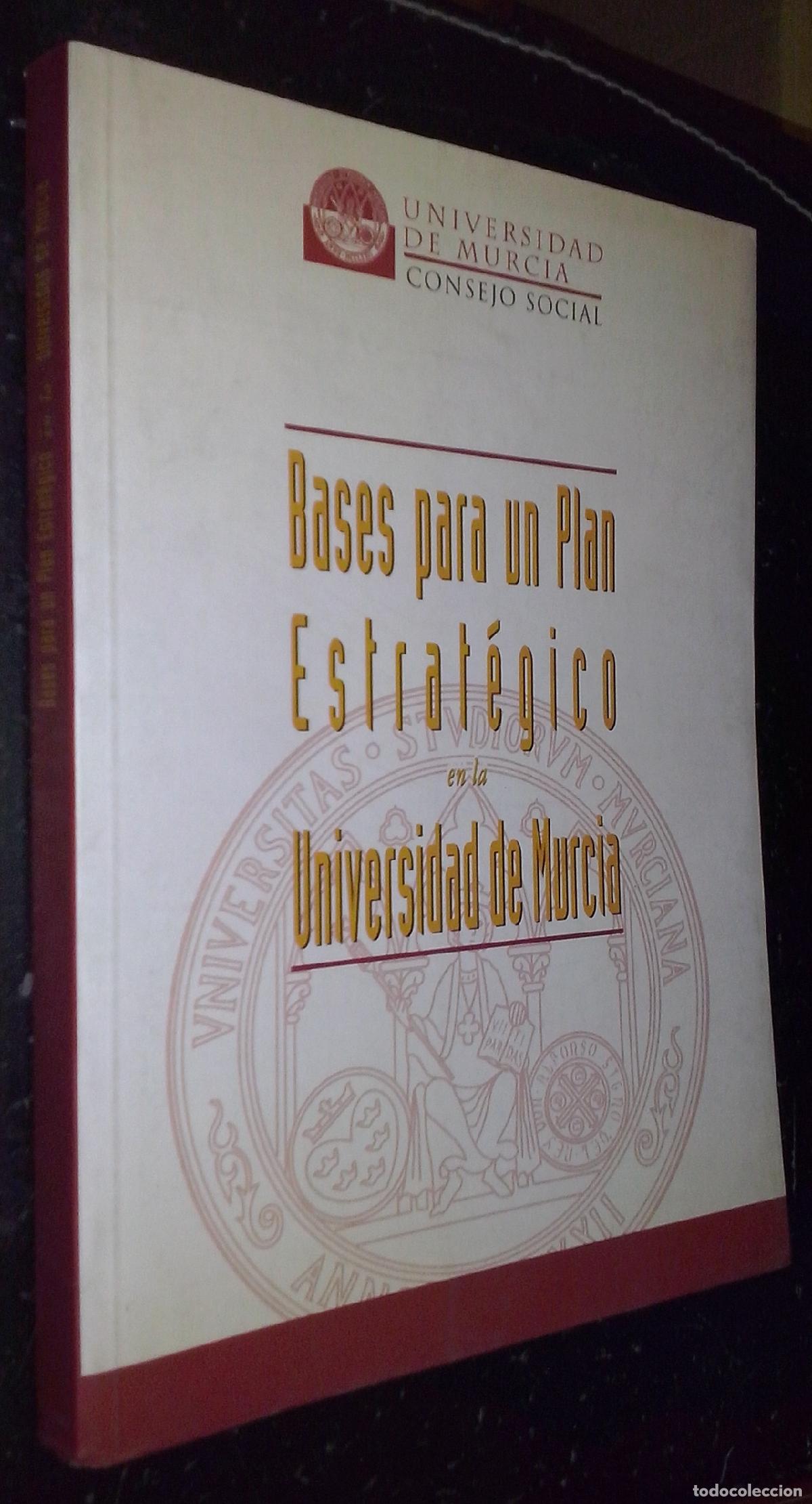 B&uuml;cher: Bases para un plan estrat&eacute;gico en la Universidad de Murcia - AA. VV.: