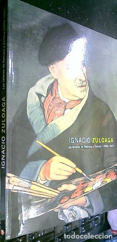 Libros: Exposici&oacute;n. Ignacio Zuloaga. Los talleres de Pedraza y Zumaia (1898 - 1945). Del 21 de abril al 10 d
