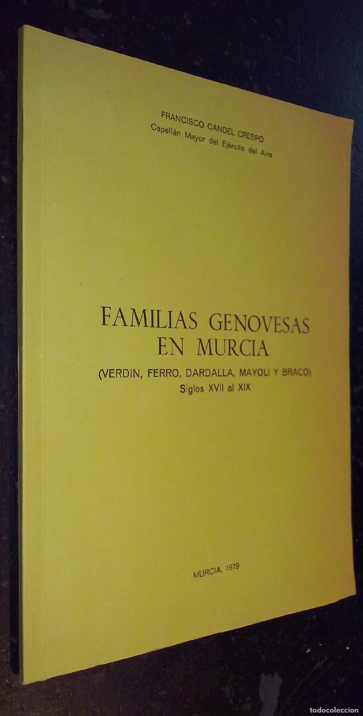 Libros: Familias genovesas en Murcia (Verdin, Ferro, Dardall, Mayoli y Braco). Siglos XVII al XIX - CANDEL C