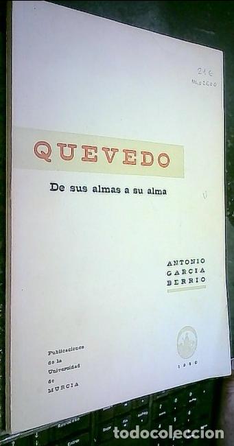 Libros: Quevedo. De sus almas a su alma - GARC&Iacute;A BERRIO, Antonio: