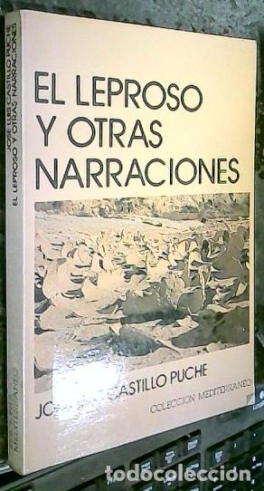 Libri di seconda mano: El leproso y otras narraciones - CASTILLO PUCHE, Jos&eacute; Luis: