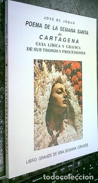 Libri di seconda mano: Poema de la Semana Santa de Cartagena. Gu&iacute;a l&iacute;rica y gr&aacute;fica de sus tronos y procesiones. Libro gran