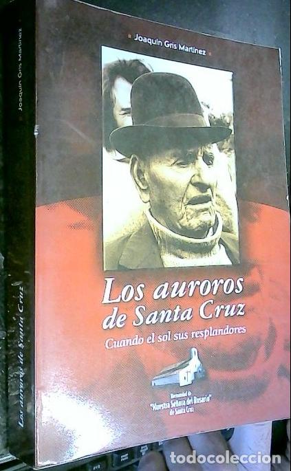 Livros em segunda m&atilde;o: Los auroros de Santa Cruz - GRIS MART&Iacute;NEZ, Joaqu&iacute;n: