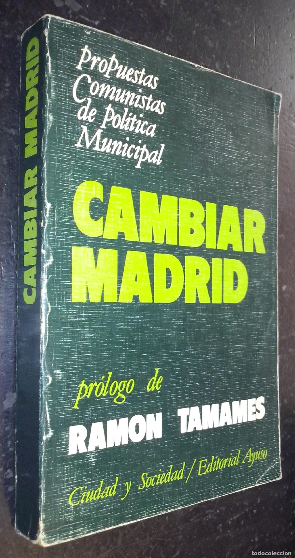 Libros: Cambiar Madrid. Estudios y propuestas del Gabinete T&eacute;cnico Municipal del Comit&eacute; Provincial de Madrid