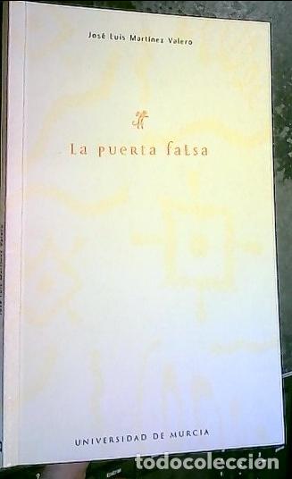 books: La puerta falsa - MART&Iacute;NEZ VALERO, Jos&eacute; Luis: