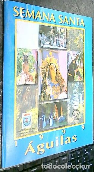 Libros: &Aacute;guilas. Semana Santa 1999 - SEMANA SANTA:
