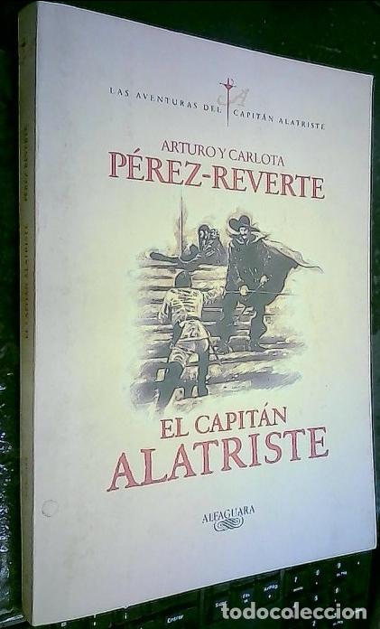 B&uuml;cher: El capit&aacute;n Alatriste - P&Eacute;REZ REVERTE, Arturo: