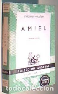 Libros: Amiel. Colecci&oacute;n Austral N&ordm; 408 - MARA&Ntilde;ON, Gregorio: