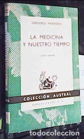 books: La medicina y nuestro tiempo - MARA&Ntilde;&Oacute;N, Gregorio: