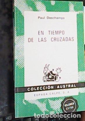 Libri di seconda mano: En tiempo de las Cruzadas - Deschamps, Paul: