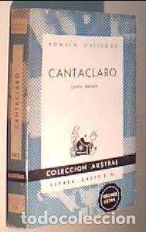 B&uuml;cher: Cantaclaro. Colecci&oacute;n Austral N&ordm; 192 - GALLEGOS, R&oacute;mulo: