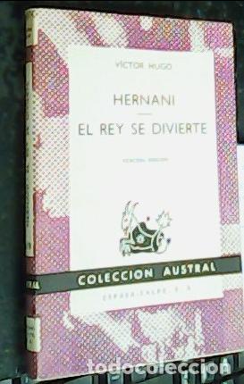 B&uuml;cher: Hernani. El rey se divierte - HUGO, V&iacute;ctor: