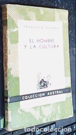 Libros: El hombre y la cultura - ROMERO, Francisco: