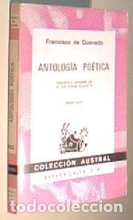 Libri di seconda mano: Antolog&iacute;a po&eacute;tica. Colecci&oacute;n Austral N&ordm; 362 - QUEVEDO, Francisco de: