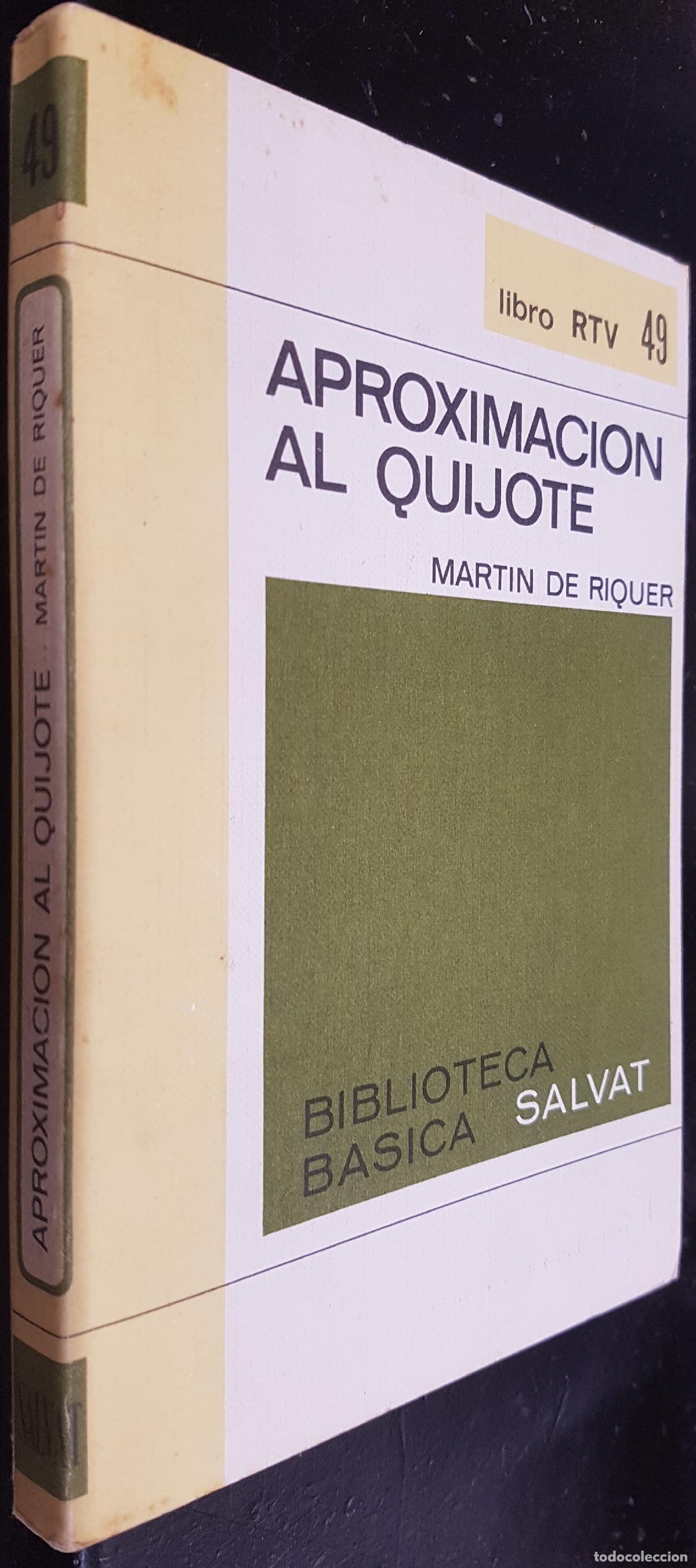 Libros: Aproximaci&oacute;n al Quijote - RIQUER, Mart&iacute;n de: