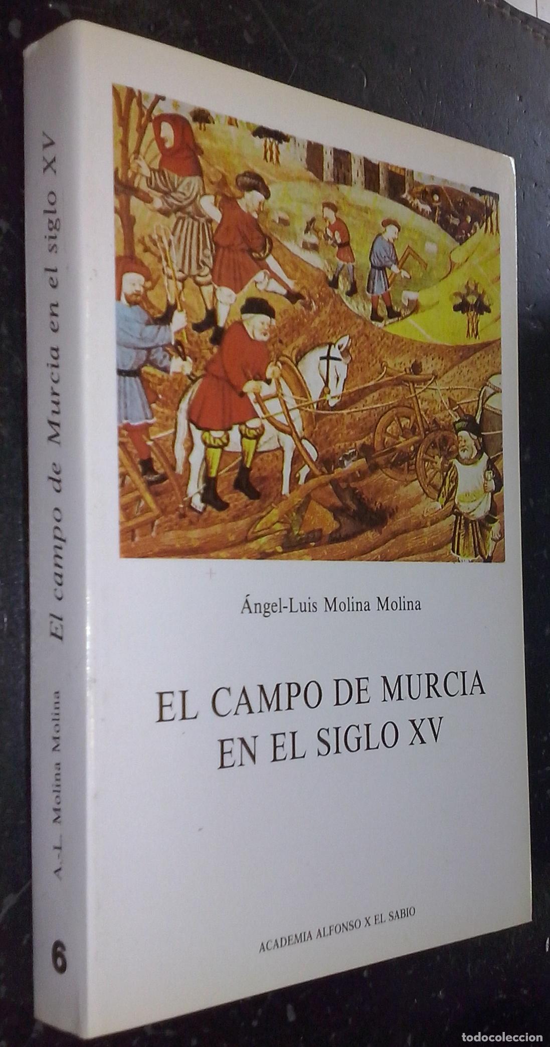 books: El campo de Murcia en el siglo XV - MOLINA MOLINA, &aacute;ngel Luis: