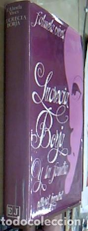 Libros: Lucrecia Borja y su familia - ALMELA Y VIVES, Francisco: