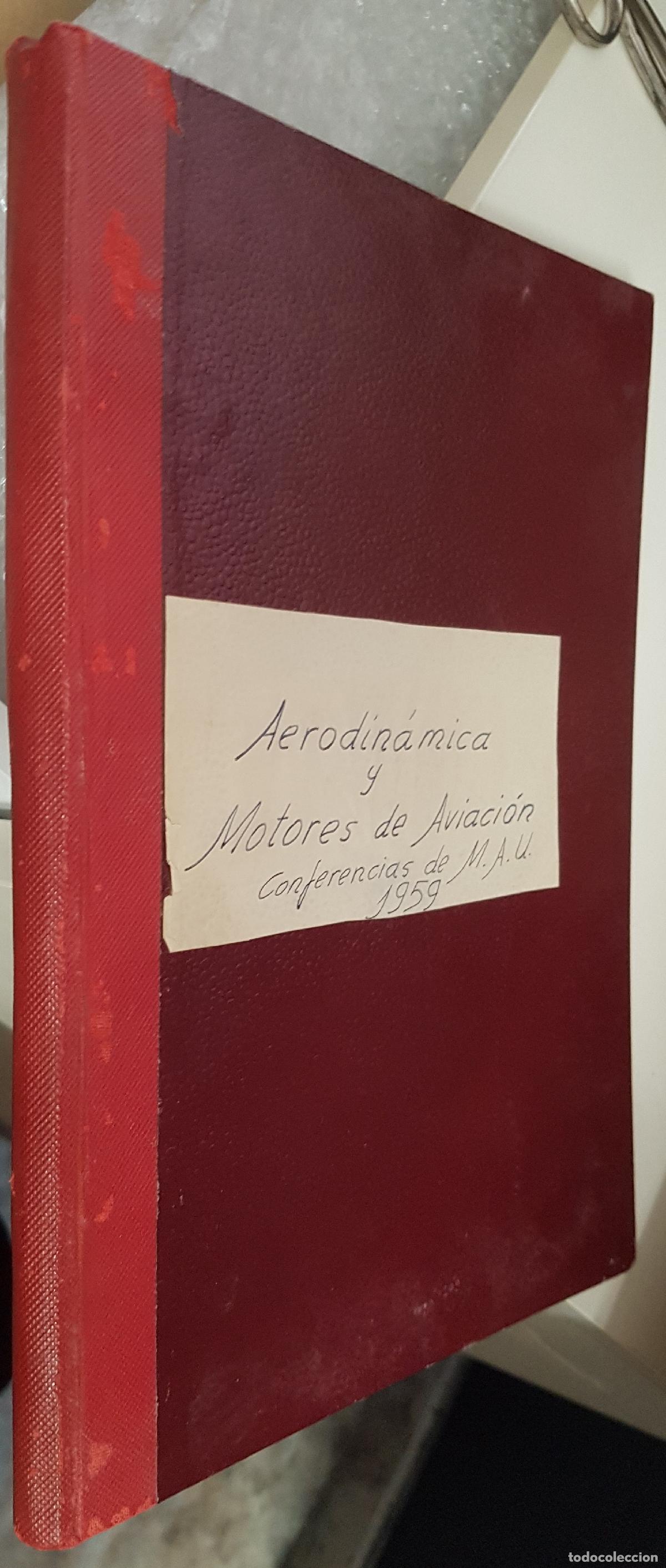 B&uuml;cher: Aerodin&aacute;mica y motores de aviaci&oacute;n. Conferencias de M.A.U. 1959 - AN&Oacute;NIMO: