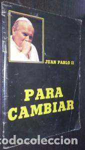 Livros em segunda m&atilde;o: Juan Pablo II. Para cambiar - AN&Oacute;NIMO: