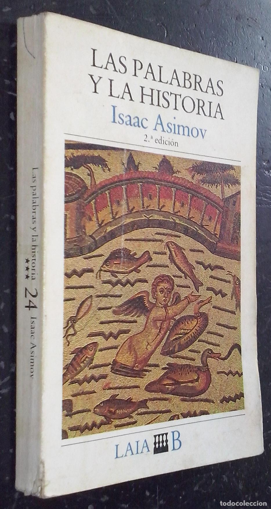 B&uuml;cher: Las palabras y la historia - ASIMOV, Isaac: