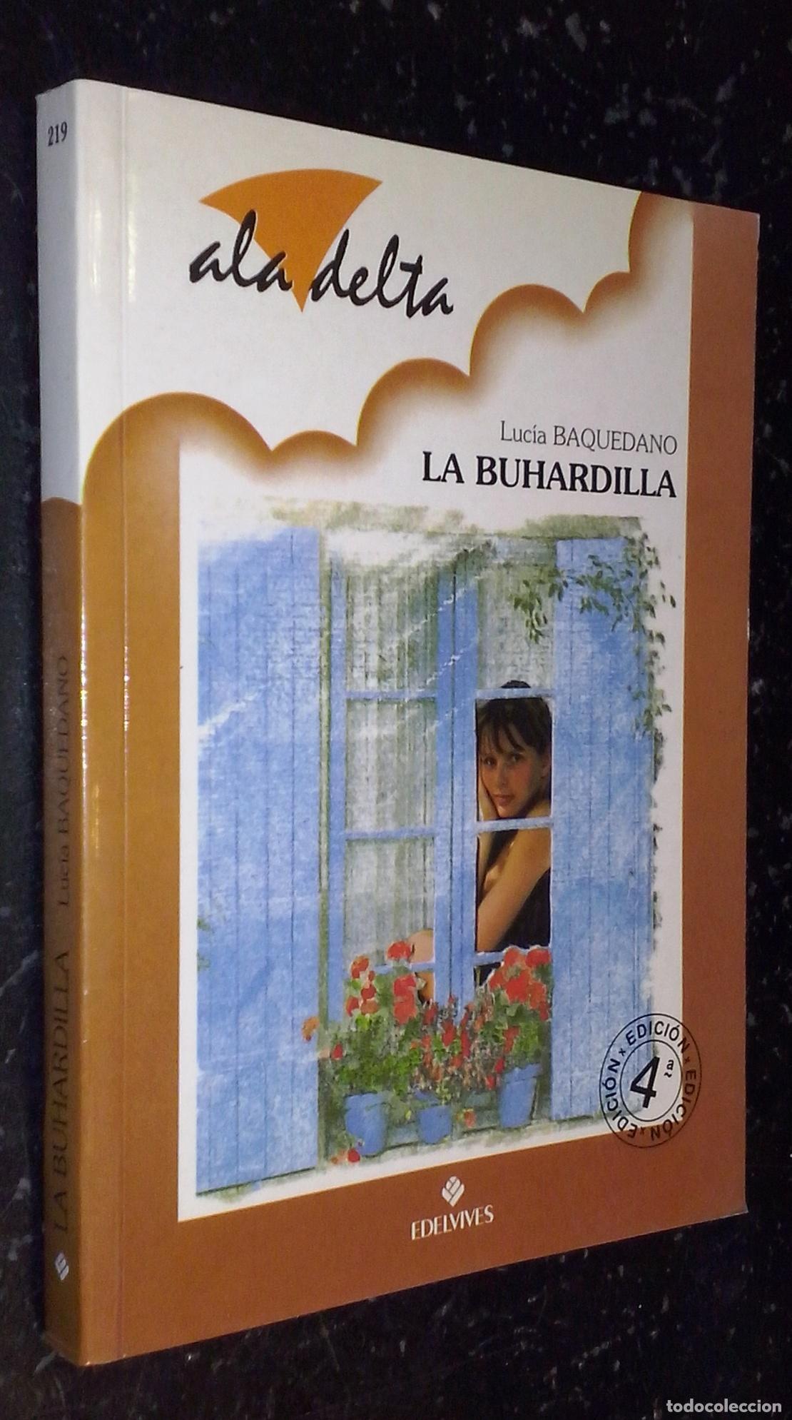 Livres: La buhardilla - BAQUEDANO, Luc&iacute;a:
