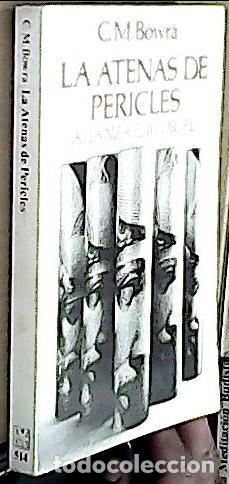 B&uuml;cher: La Atenas de Pericles - BOWRA, C. M.: