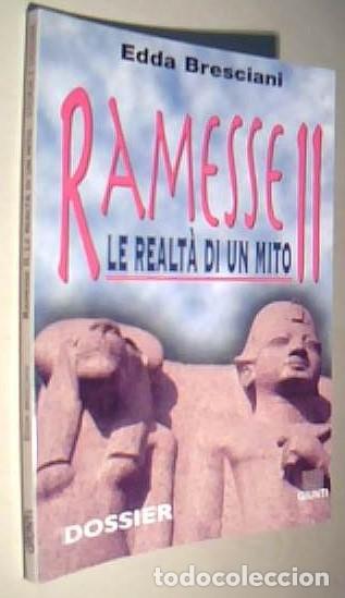 Libros: Ramesse II. Le realt&aacute; di un mito - BRESCIANI, Edda: