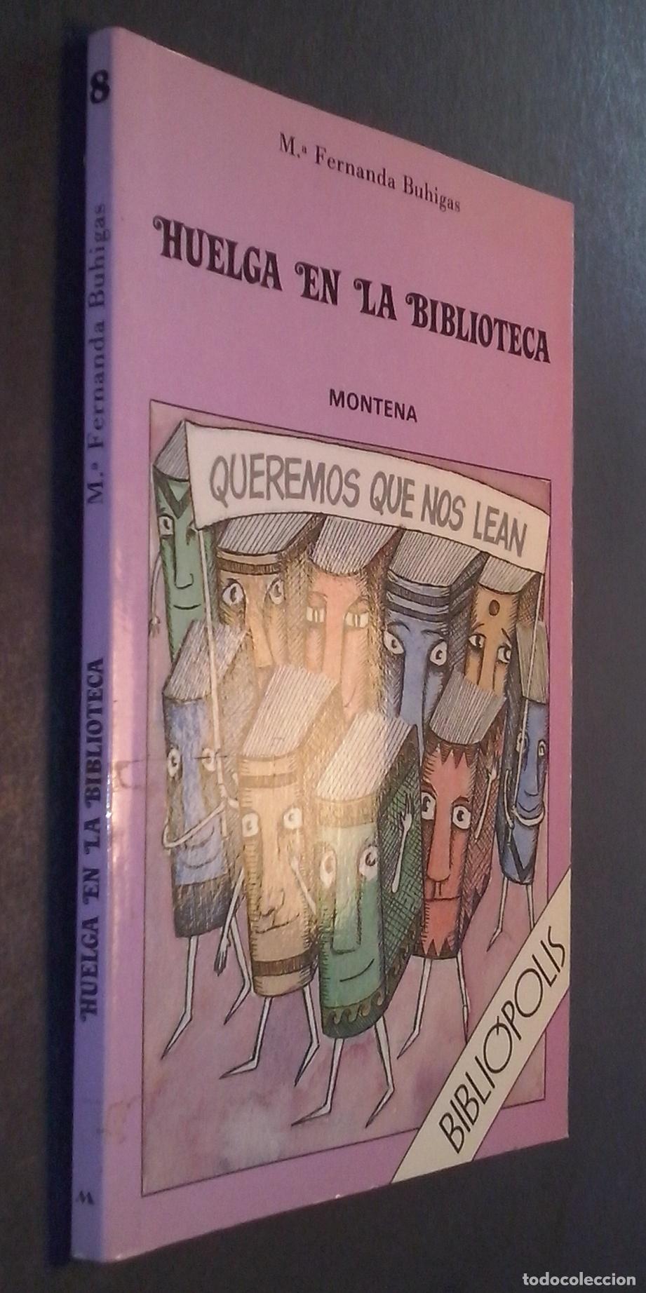 books: Huelga en la biblioteca. Viaje por los libros - BUHIGAS, M&ordf; Fernanda: