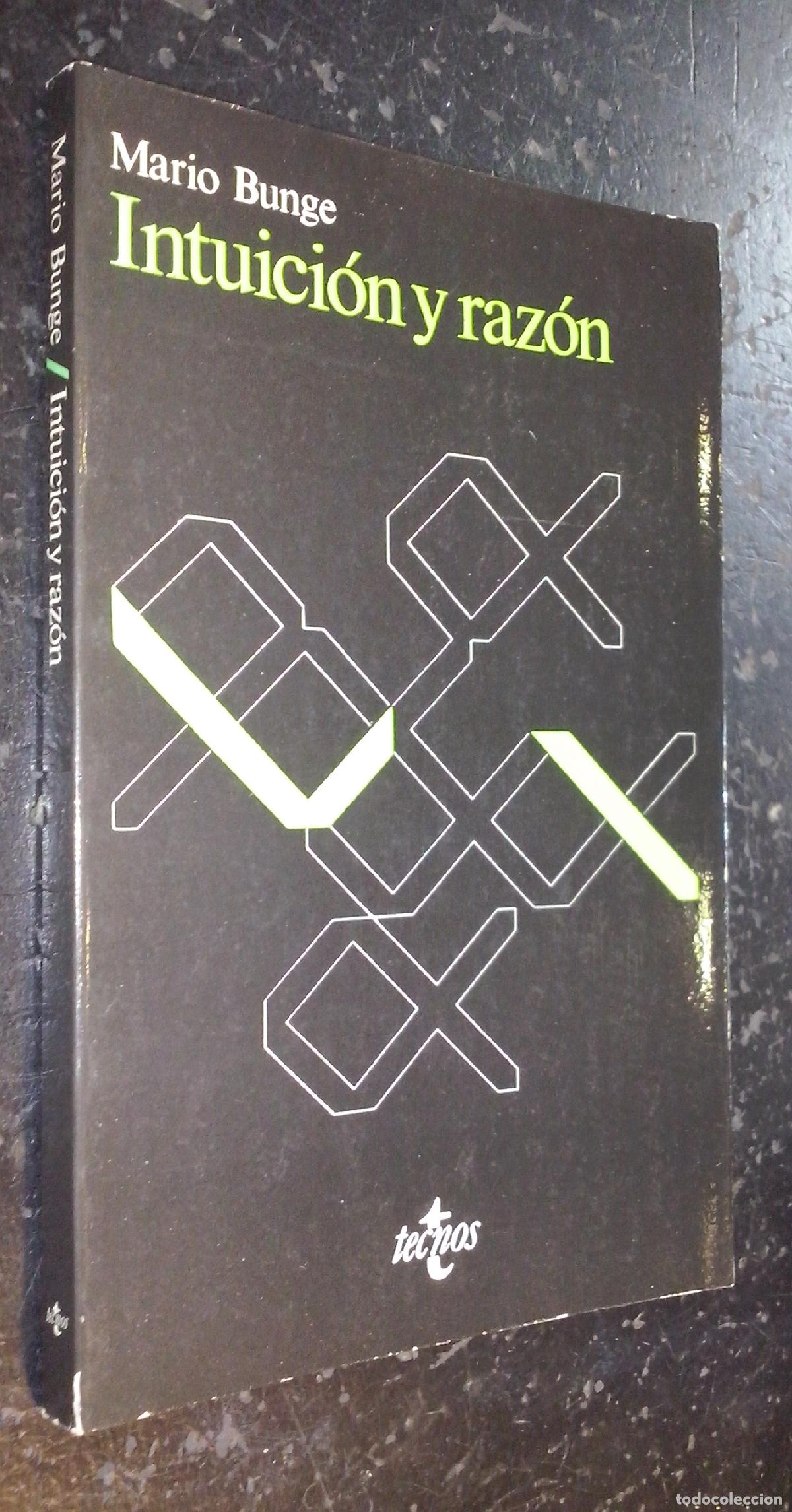 Libri di seconda mano: Intuici&oacute;n y raz&oacute;n - BUNGE, Mario: