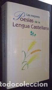B&uuml;cher: Las mejores poes&iacute;as de la lengua castellana. Recopilaci&oacute;n de las mejores poes&iacute;as de nuestra lengua d