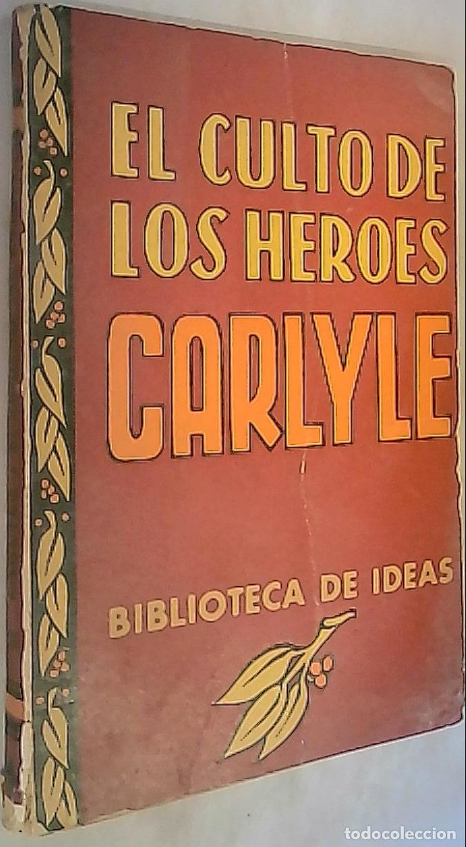 B&uuml;cher: El culto de los h&eacute;roes - CARLYLE: