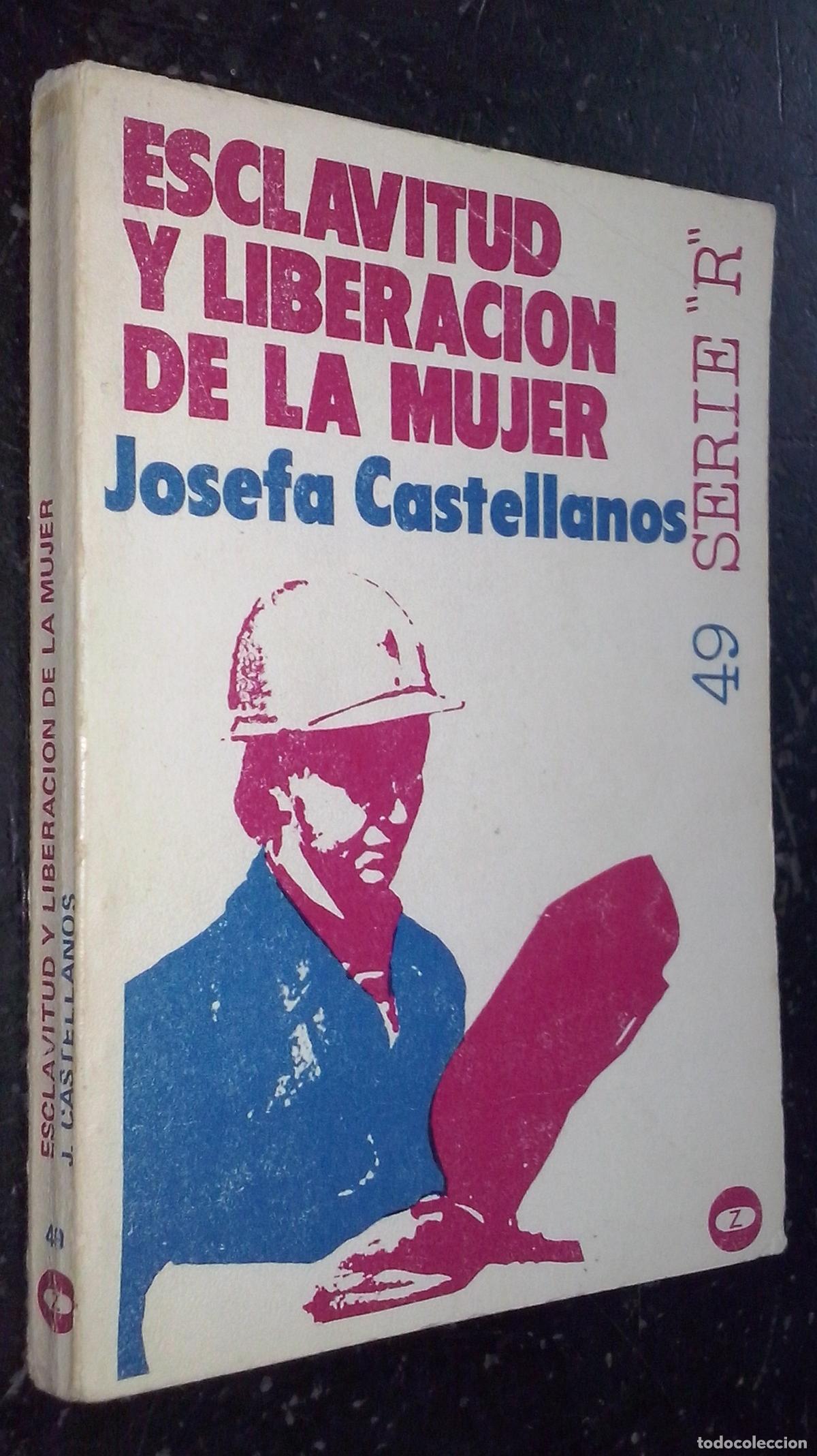 B&uuml;cher: Esclavitud y liberaci&oacute;n de la mujer - CASTELLANOS, Josefa: