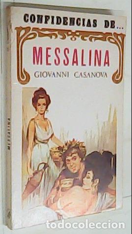 Livres: Messalina. Confidencias de - CASANOVA, Giovanni: