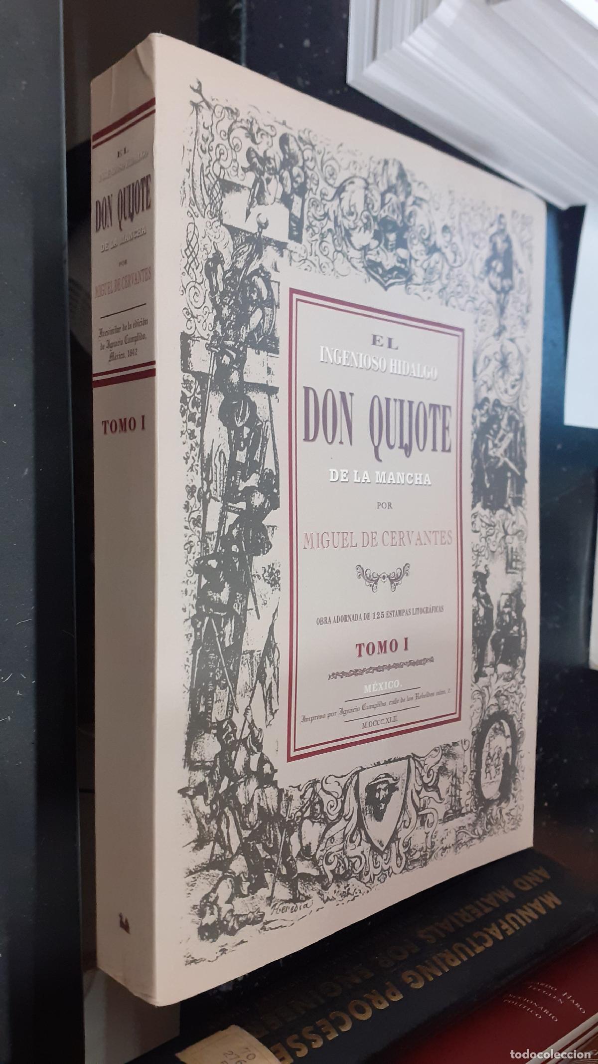 books: El ingenioso hidalgo don Quijote de la Mancha. Tomo I (Facs&iacute;mil) - CERVANTES SAAVEDRA, Miguel de: